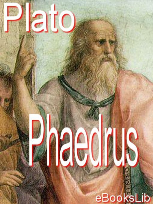 Title details for Phaedrus by Plato - Available